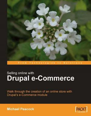 Cover of the book Selling Online with Drupal e-Commerce by Mick Knutson