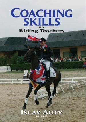 Cover of the book COACHING SKILLS FOR RIDING TEACHERS by 