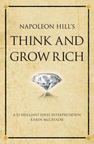 Cover of the book Think and Grow Rich by Infinite Ideas, Dr Rob Hicks