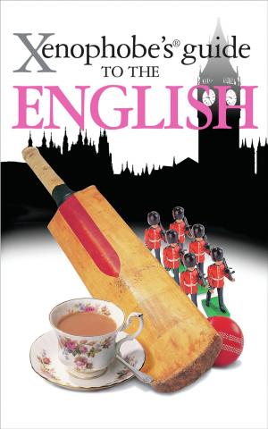 Cover of the book Xenophobe's Guide to the English by Peter Berlin
