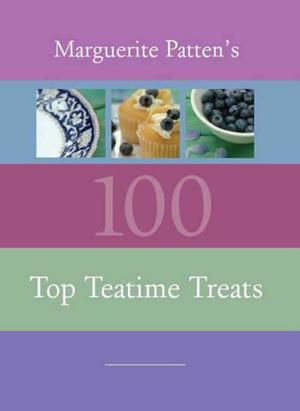 Cover of the book Marguerite Patten's 100 Top Teatime Treats by Arto der Haroutunian