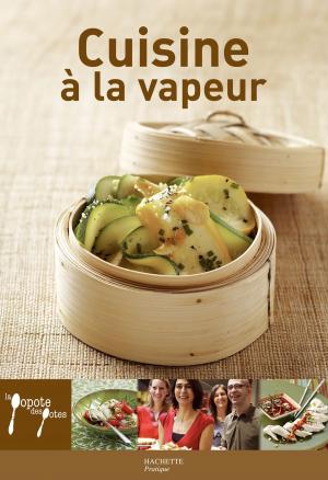 Cover of the book Cuisine à la vapeur - 39 by Clémence Roquefort