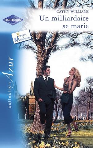 Cover of the book Un milliardaire se marie (Harlequin Azur) by Nikki Logan, Lucy Gordon