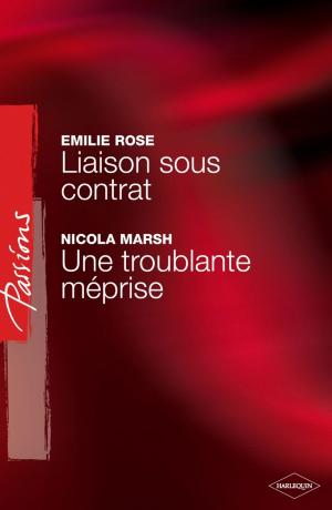 Cover of the book Liaison sous contrat - Une troublante méprise (Harlequin Passions) by Jacqueline Diamond, Sarah Morgan