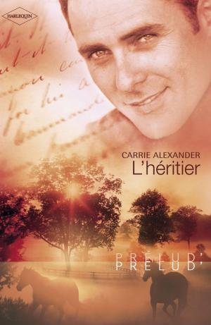 Cover of the book L'héritier (Harlequin Prélud') by Teresa Southwick