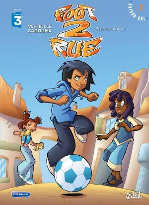 Cover of the book Foot 2 Rue T01 by Djief, Nicolas Jarry