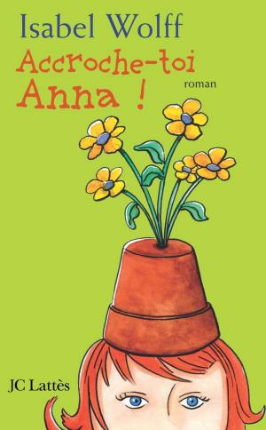 Book cover of Accroche-toi Anna