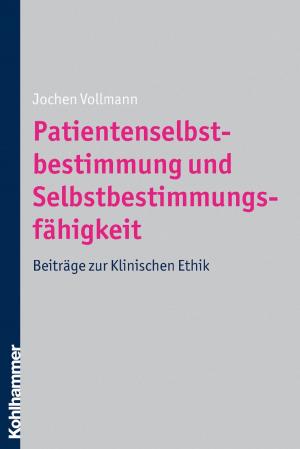 Cover of the book Patientenselbstbestimmung und Selbstbestimmungsfähigkeit by Clemens Bold, Marc Sieper