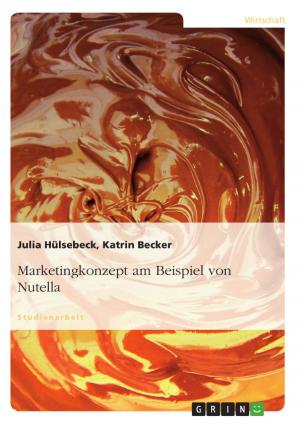 Cover of the book Marketingkonzept am Beispiel von Nutella by Philipp vom Stein