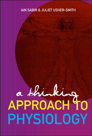Cover of the book A Thinking Approach to Physiology by Ronei Marcos de Moraes, Etienne E Kerre, Liliane dos Santos Machado;Jie Lu