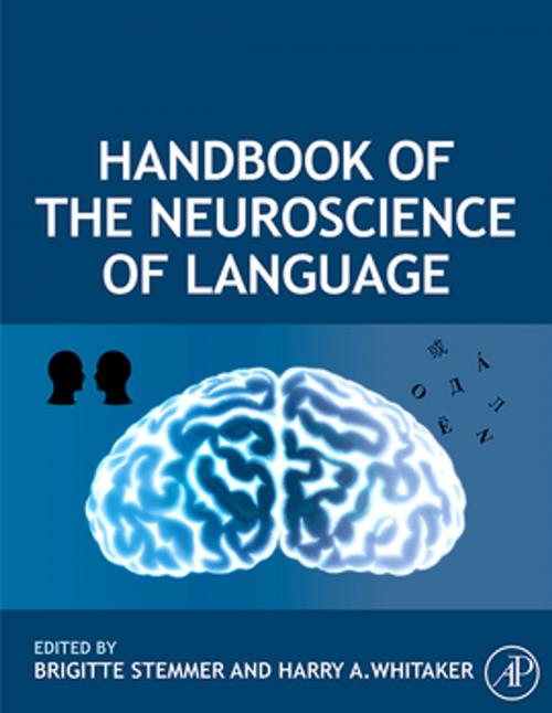Cover of the book Handbook of the Neuroscience of Language by , Elsevier Science