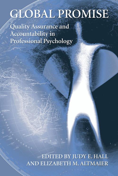 Cover of the book Global Promise: Quality Assurance and Accountability in Professional Psychology by Judy Hall, Elizabeth Altmaier, Oxford University Press