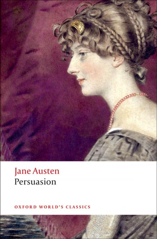 Cover of the book Persuasion by Jane Austen, Deidre Shauna Lynch, OUP Oxford