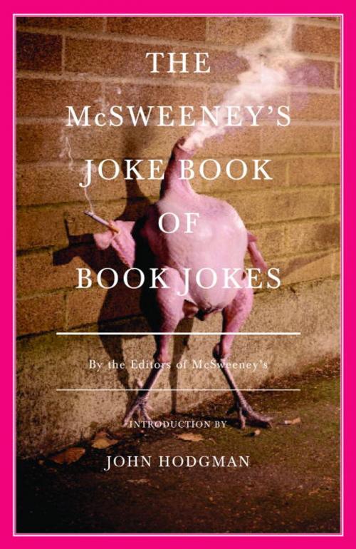 Cover of the book The McSweeney's Joke Book of Book Jokes by McSweeney's, Knopf Doubleday Publishing Group