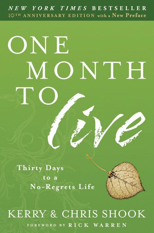 Cover of the book One Month to Live by Kerry Shook, Chris Shook, The Crown Publishing Group