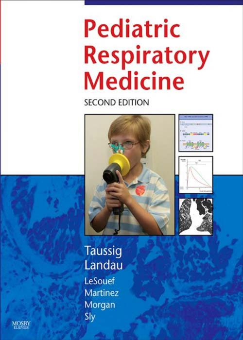 Cover of the book Pediatric Respiratory Medicine E-Book by Lynn M. Taussig, MD, Louis I. Landau, MD, FRACP, Elsevier Health Sciences