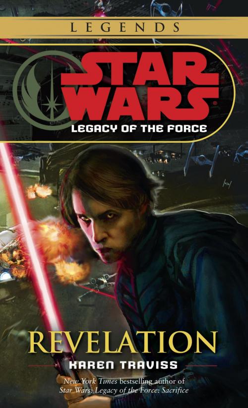 Cover of the book Revelation: Star Wars Legends (Legacy of the Force) by Karen Traviss, Random House Publishing Group