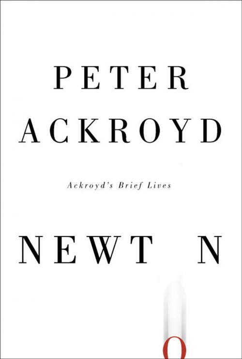 Cover of the book Newton by Peter Ackroyd, Knopf Doubleday Publishing Group