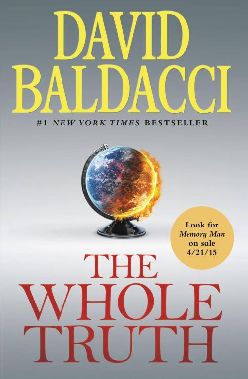 Cover of the book The Whole Truth by David Baldacci, Grand Central Publishing