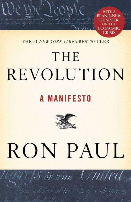 Cover of the book The Revolution by Ron Paul, Grand Central Publishing