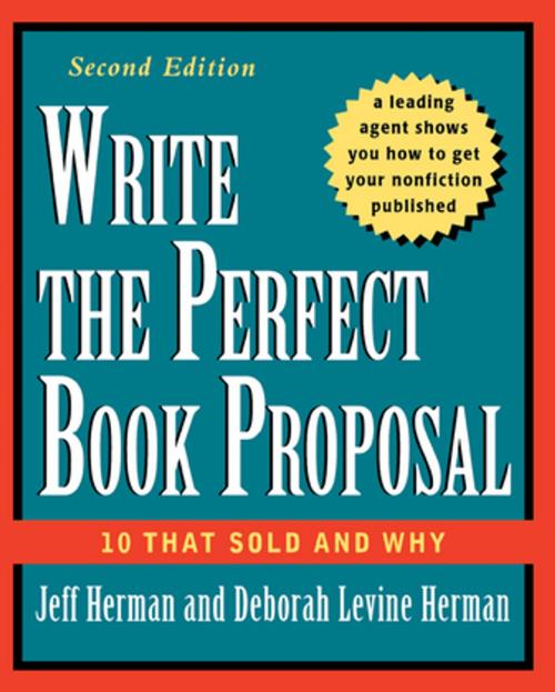 Cover of the book Write the Perfect Book Proposal by Jeff Herman, Deborah Levine Herman, Turner Publishing Company