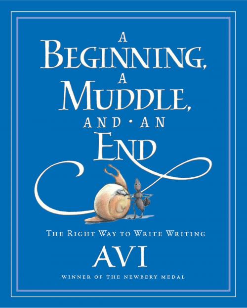 Cover of the book A Beginning, a Muddle, and an End by Avi, HMH Books