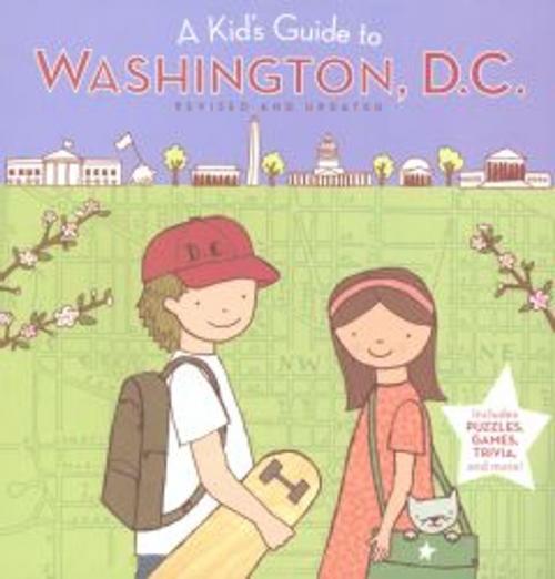 Cover of the book A Kid's Guide to Washington, D.C. by HARCOURT, Miriam Chernick, HMH Books