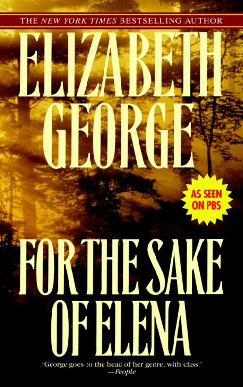 Cover of the book For the Sake of Elena by Elizabeth George, Random House Publishing Group