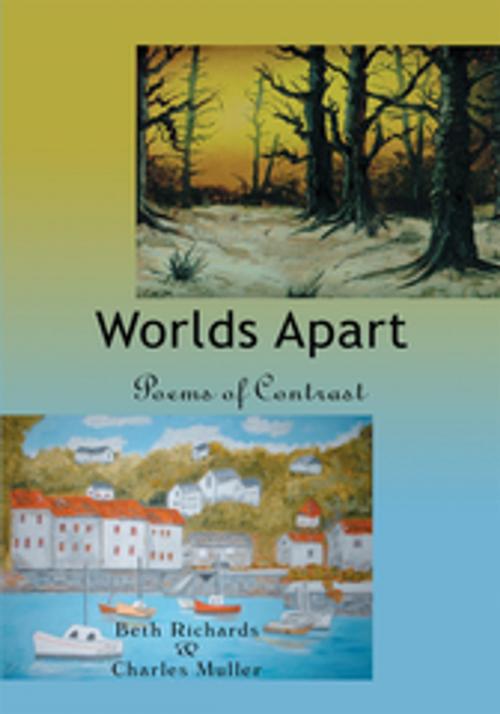 Cover of the book Worlds Apart by Charles Muller, iUniverse