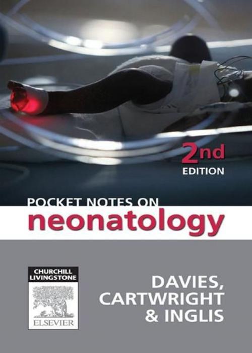Cover of the book Pocket Notes on Neonatology by Mark Davies, David Cartwright, Elsevier Health Sciences