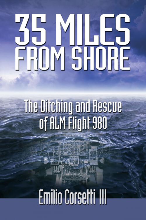 Cover of the book 35 Miles from Shore by Emilio Corsetti III, Odyssey Publishing, LLC
