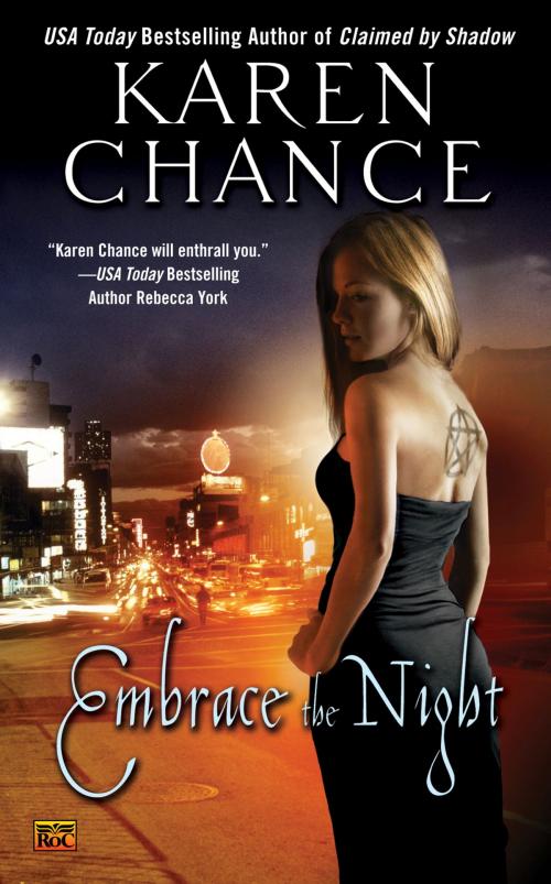 Cover of the book Embrace the Night by Karen Chance, Penguin Publishing Group