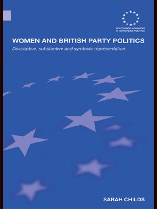 Cover of the book Women and British Party Politics by Sarah Childs, Taylor and Francis