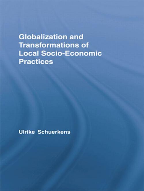 Cover of the book Globalization and Transformations of Local Socioeconomic Practices by , Taylor and Francis