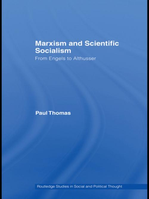 Cover of the book Marxism & Scientific Socialism by Paul Thomas, Taylor and Francis