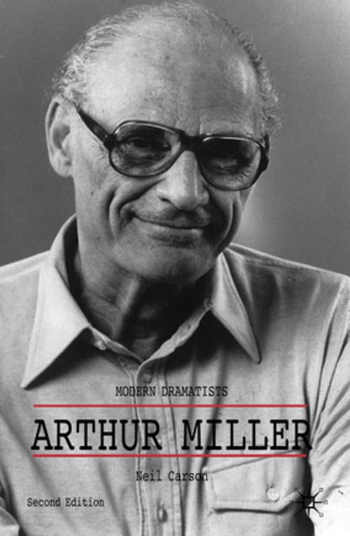 Cover of the book Arthur Miller by Neil Carson, Palgrave Macmillan