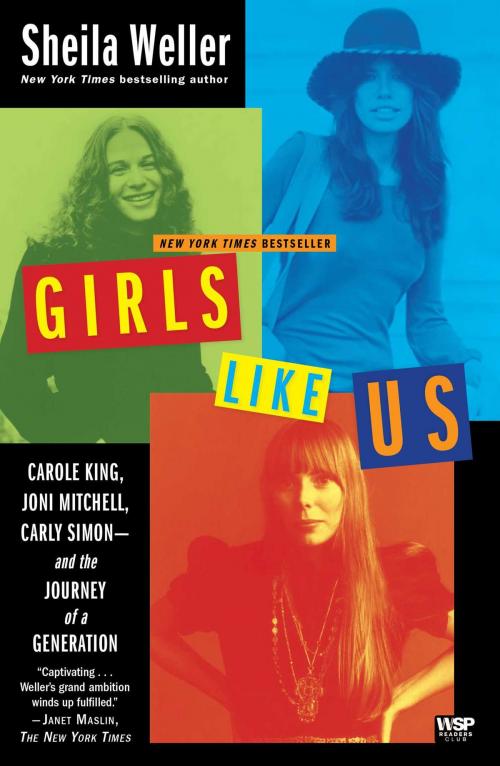 Cover of the book Girls Like Us by Sheila Weller, Atria Books