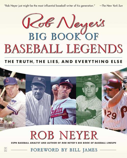 Cover of the book Rob Neyer's Big Book of Baseball Legends by Rob Neyer, Touchstone