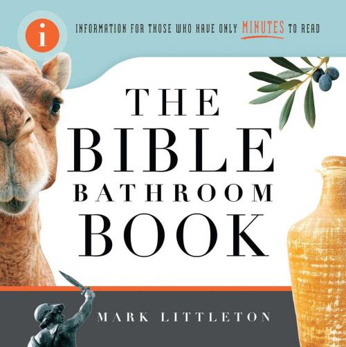 Cover of the book The Bible Bathroom Book by Mark Littleton, Howard Books