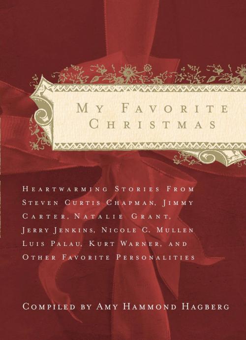 Cover of the book My Favorite Christmas by Thomas Nelson, Thomas Nelson