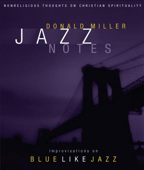 Cover of the book Jazz Notes by Donald Miller, Thomas Nelson