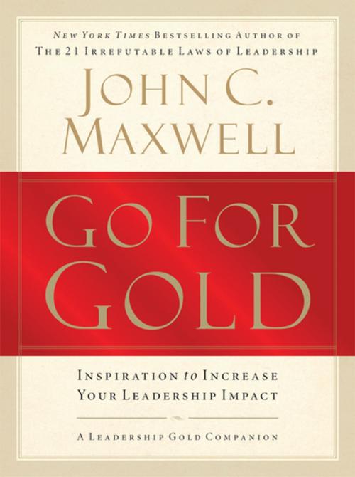 Cover of the book Go for Gold by John C. Maxwell, HarperCollins Leadership