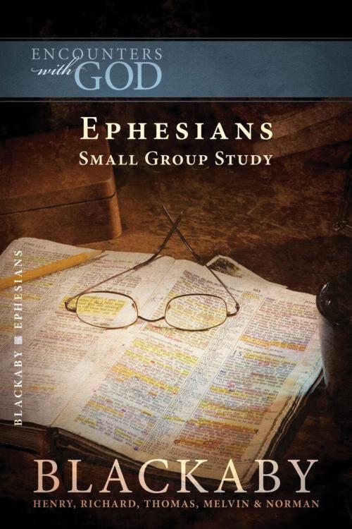Cover of the book Ephesians by Henry Blackaby, Richard Blackaby, Tom Blackaby, Melvin Blackaby, Norman Blackaby, Thomas Nelson