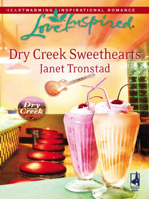 Cover of the book Dry Creek Sweethearts by Janet Tronstad, Steeple Hill