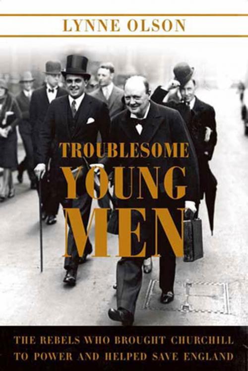 Cover of the book Troublesome Young Men by Lynne Olson, Farrar, Straus and Giroux