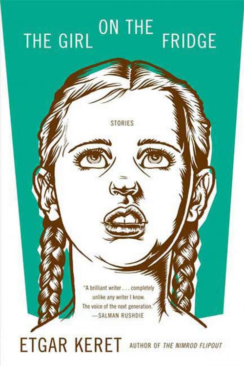 Cover of the book The Girl on the Fridge by Etgar Keret, Farrar, Straus and Giroux