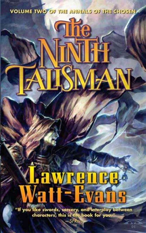 Cover of the book The Ninth Talisman by Lawrence Watt-Evans, Tom Doherty Associates