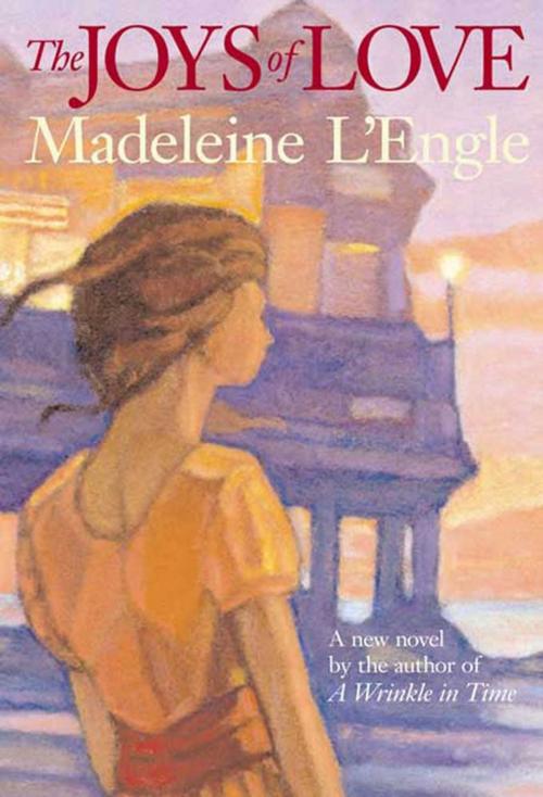 Cover of the book The Joys of Love by Madeleine L'Engle, Farrar, Straus and Giroux (BYR)