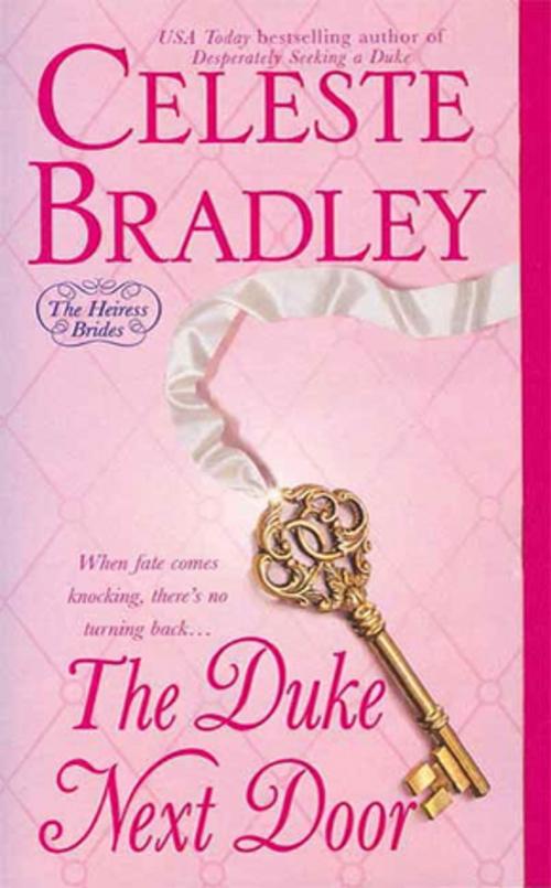 Cover of the book The Duke Next Door by Celeste Bradley, St. Martin's Press
