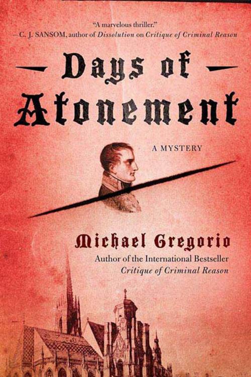Cover of the book Days of Atonement by Michael Gregorio, St. Martin's Press